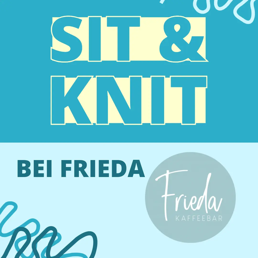 Sit Knit – Frieda Events bei Grobe Masche in Karlsruhe
